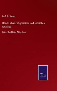 bokomslag Handbuch der allgemeinen und speciellen Chirurgie