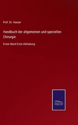 bokomslag Handbuch der allgemeinen und speciellen Chirurgie