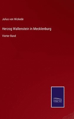 Herzog Wallenstein in Mecklenburg 1