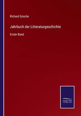 Jahrbuch der Litteraturgeschichte 1