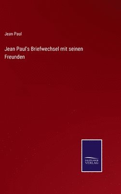 bokomslag Jean Paul's Briefwechsel mit seinen Freunden