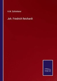 bokomslag Joh. Friedrich Reichardt