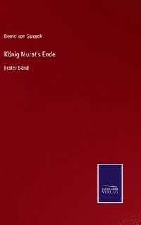 bokomslag Knig Murat's Ende