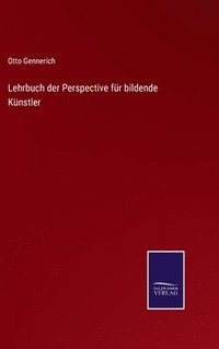 bokomslag Lehrbuch der Perspective fr bildende Knstler