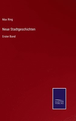 Neue Stadtgeschichten 1