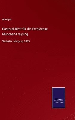 bokomslag Pastoral-Blatt fr die Erzdicese Mnchen-Freysing
