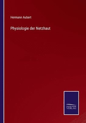 bokomslag Physiologie der Netzhaut