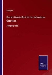 bokomslag Reichts-Gesetz-Blatt fr das Kaiserthum sterreich