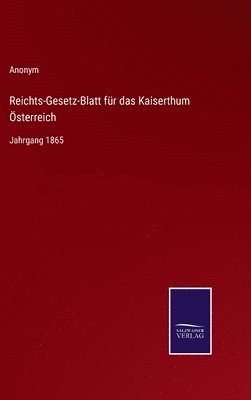 bokomslag Reichts-Gesetz-Blatt fr das Kaiserthum sterreich