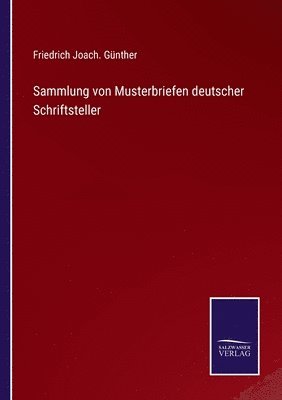 Sammlung von Musterbriefen deutscher Schriftsteller 1
