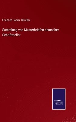 Sammlung von Musterbriefen deutscher Schriftsteller 1
