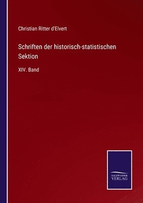 Schriften der historisch-statistischen Sektion