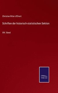 bokomslag Schriften der historisch-statistischen Sektion
