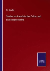 bokomslag Studien zur franzsischen Cultur- und Literaturgeschichte