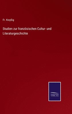 bokomslag Studien zur franzsischen Cultur- und Literaturgeschichte