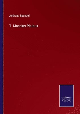 T. Maccius Plautus 1