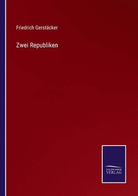 Zwei Republiken 1