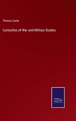 bokomslag Curiosities of War and Military Studies