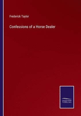 bokomslag Confessions of a Horse Dealer