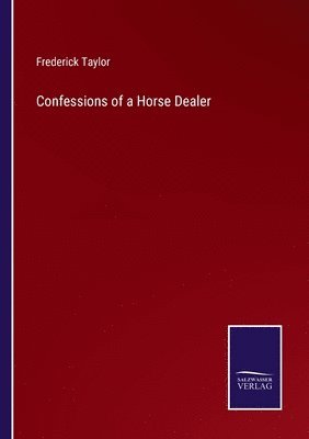 Confessions of a Horse Dealer