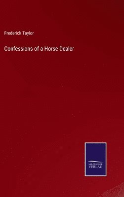 bokomslag Confessions of a Horse Dealer