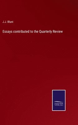 bokomslag Essays contributed to the Quarterly Review