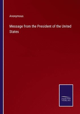 bokomslag Message from the President of the United States