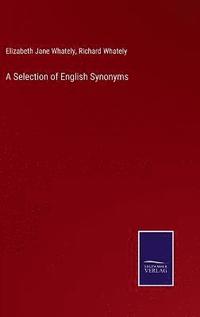 bokomslag A Selection of English Synonyms