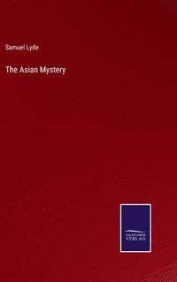 bokomslag The Asian Mystery