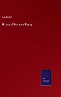 bokomslag History of Provencal Poetry
