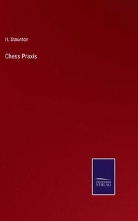 bokomslag Chess Praxis