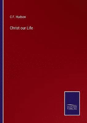 Christ our Life 1