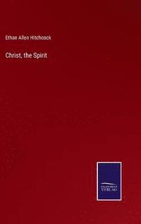 bokomslag Christ, the Spirit