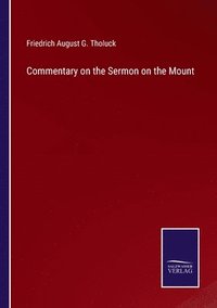 bokomslag Commentary on the Sermon on the Mount