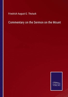 Commentary on the Sermon on the Mount 1