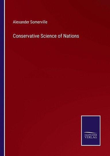 bokomslag Conservative Science of Nations