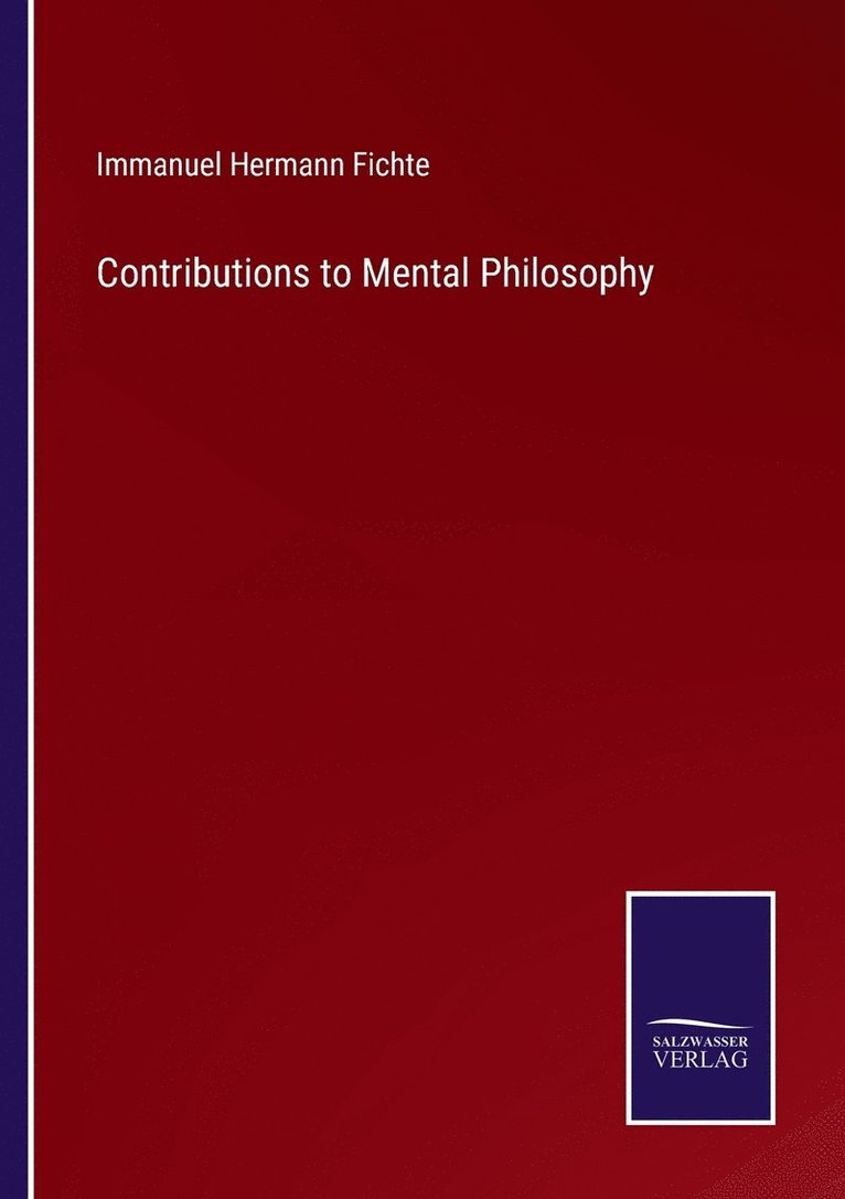 Contributions to Mental Philosophy 1