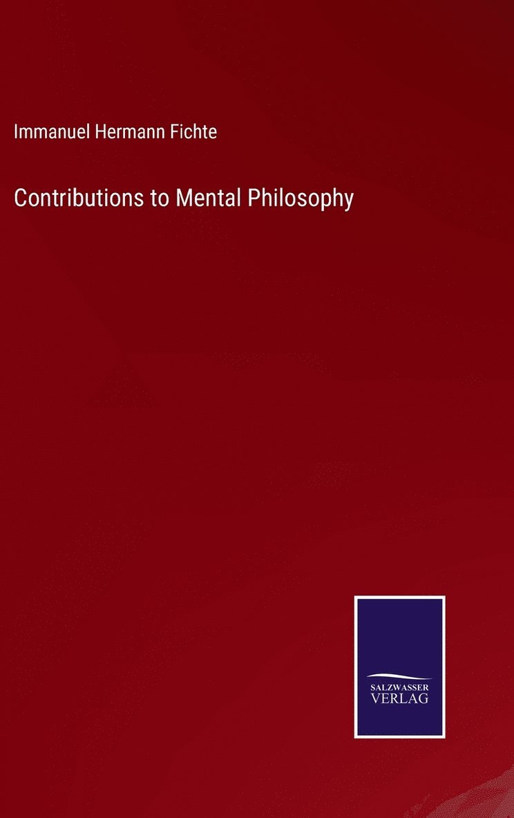 Contributions to Mental Philosophy