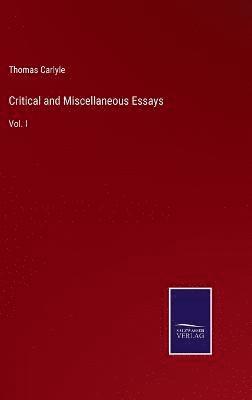 Critical and Miscellaneous Essays