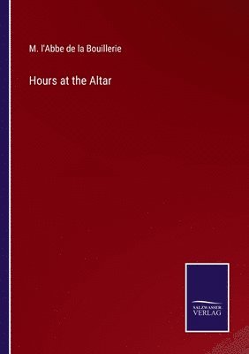 Hours at the Altar 1