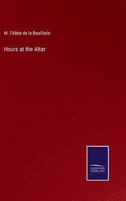 Hours at the Altar 1