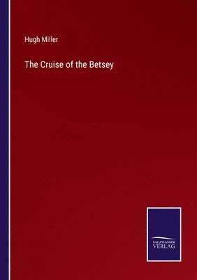 Cruise of the Betsey 1