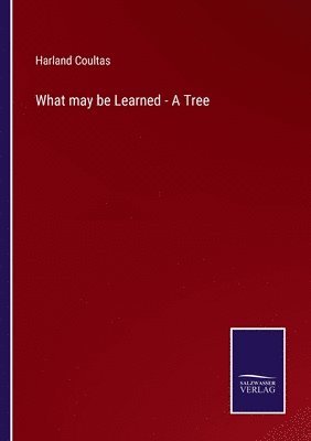 What may be Learned - A Tree 1