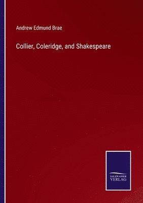 bokomslag Collier, Coleridge, and Shakespeare