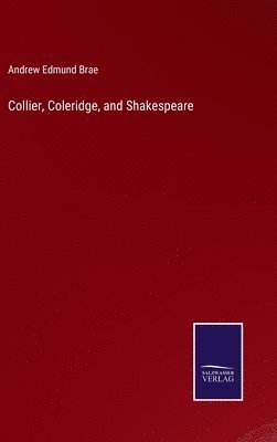 bokomslag Collier, Coleridge, and Shakespeare