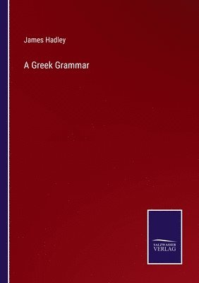 bokomslag A Greek Grammar