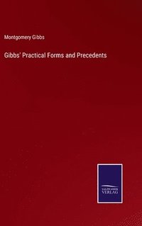 bokomslag Gibbs' Practical Forms and Precedents