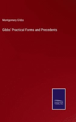 bokomslag Gibbs' Practical Forms and Precedents