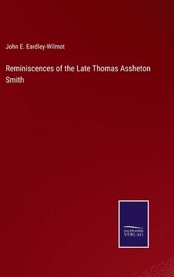 bokomslag Reminiscences of the Late Thomas Assheton Smith