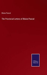 bokomslag The Provincial Letters of Blaise Pascal